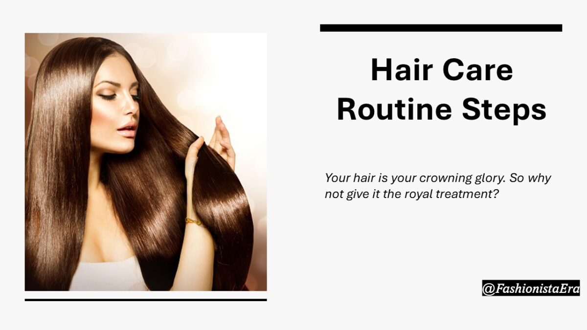 Hair Care Routine Steps