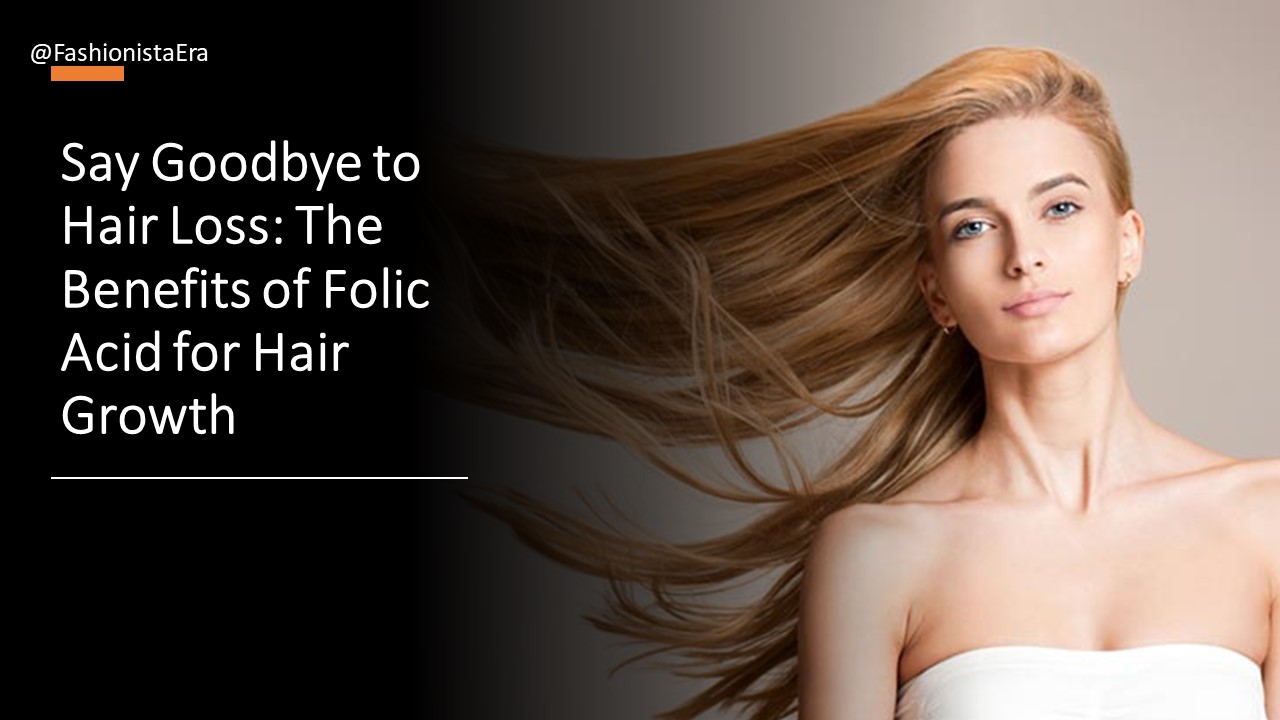 Folic Acid for Hair Growth