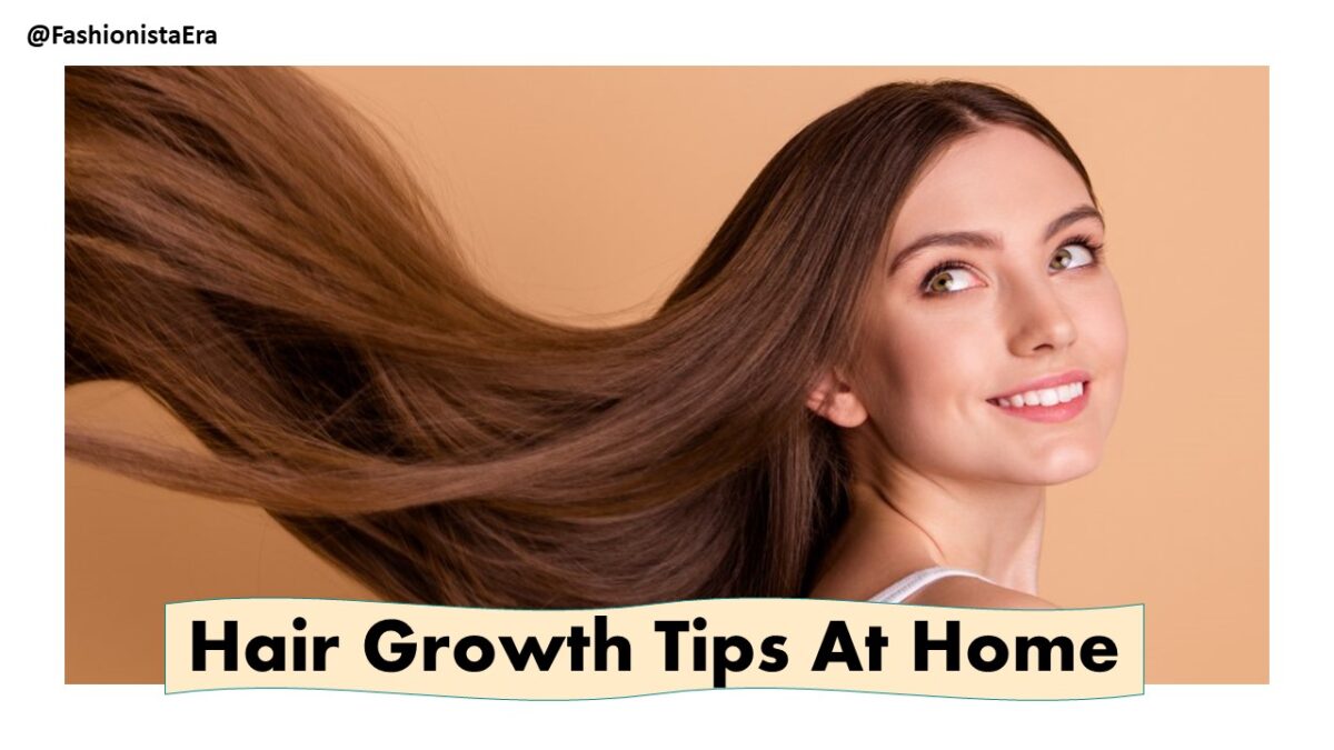 Hair Growth Tips At Home