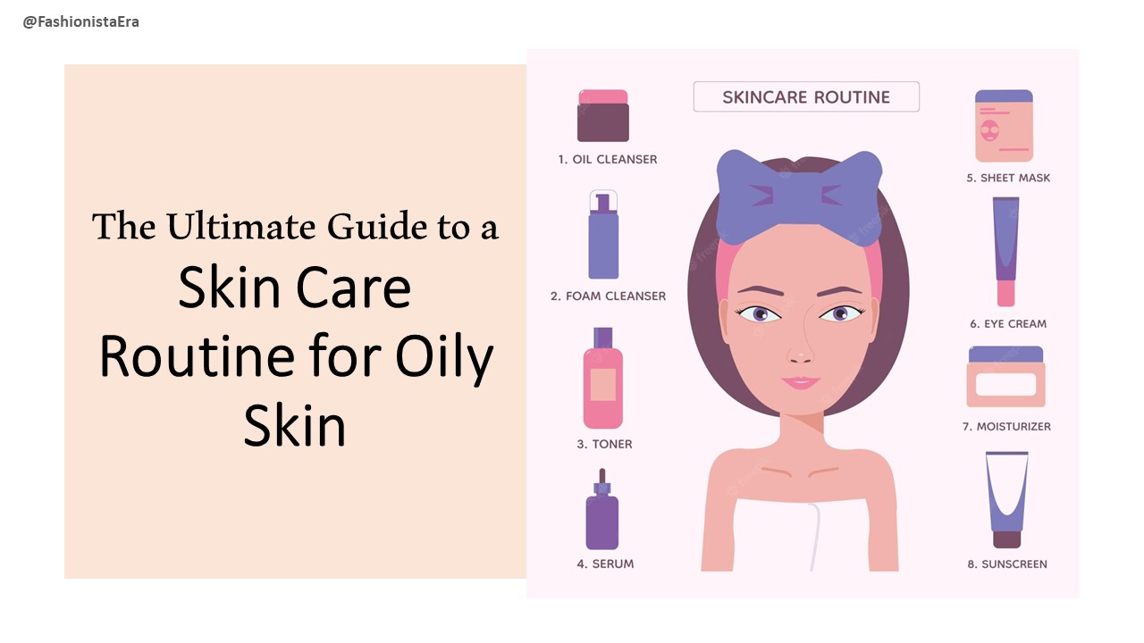 Skin Care Routine for Oily Skin