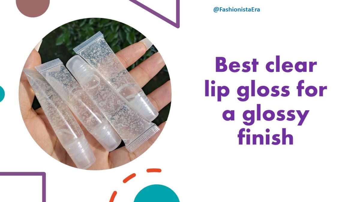 clear lip gloss